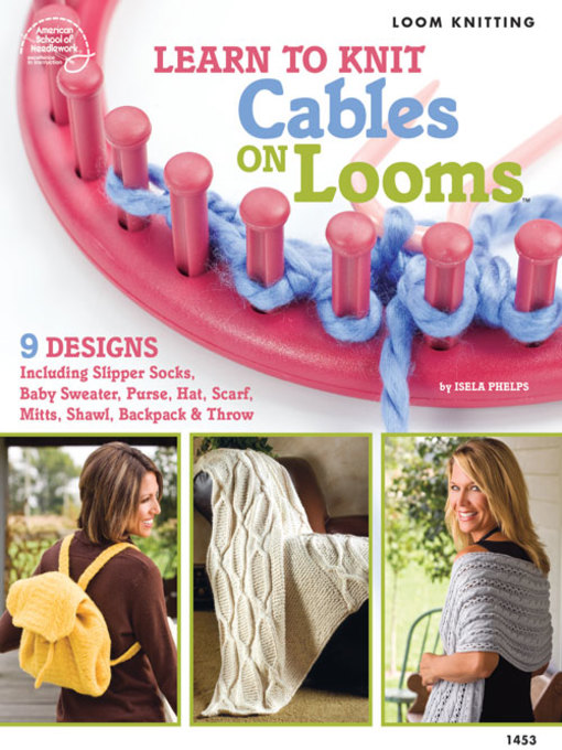 Title details for Learn to Knit Cables on Looms by Bobbie Matela - Available